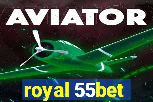 royal 55bet